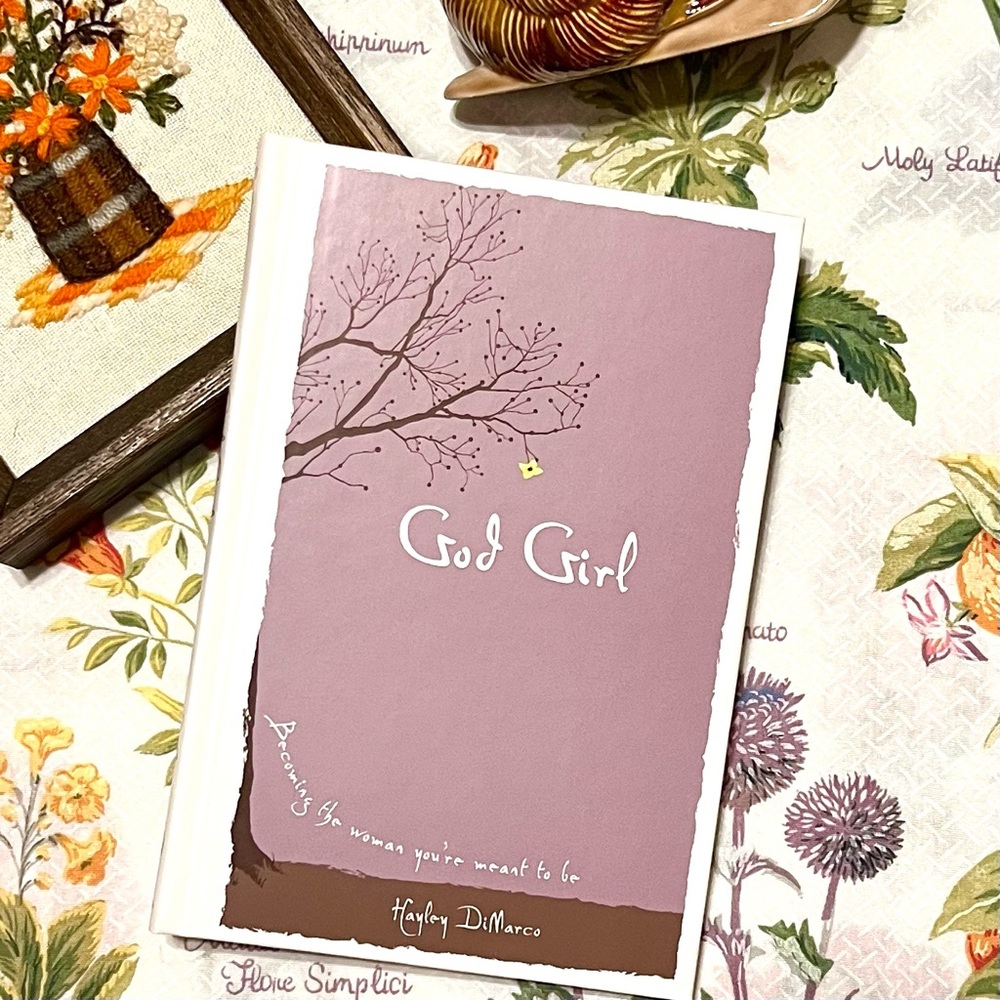 God Girl Becoming The Woman You’re Meant To Be Hardcover Affirmations Book